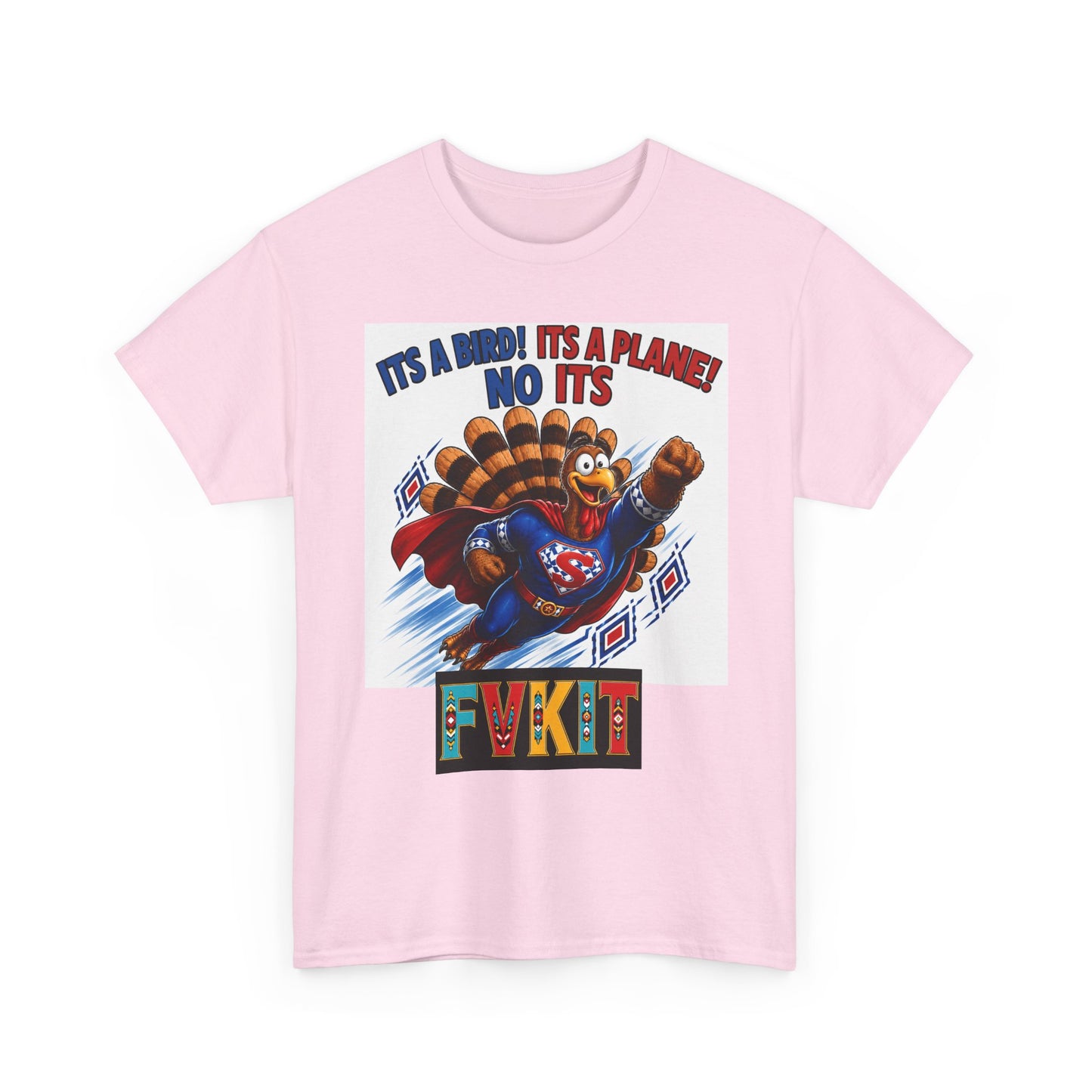 Turkey Superhero "It's a Bird! It's a Plane! No It's" with Arrow Back Print