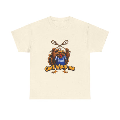Turkey Mascot Tee — 'Can't Whup Me' Funny Thanksgiving T‑Shirt