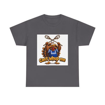 Turkey Mascot Tee — 'Can't Whup Me' Funny Thanksgiving T‑Shirt