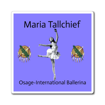 Maria Tallchief Magnet — 'Osage–International Ballerina' Vintage Ballet Fridge Magnet