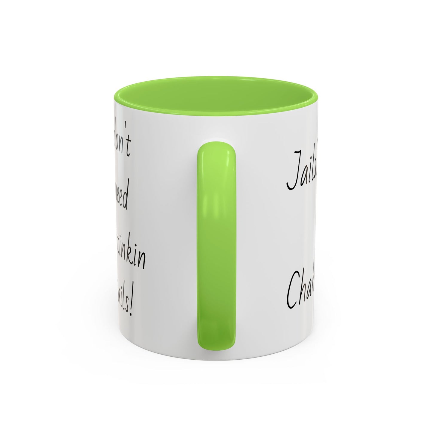 Jails? Ch Colorful Mugs (11oz, 15oz)