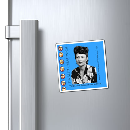 Elizabeth Peratovich Tlingit Civil Rights Leader Magnet